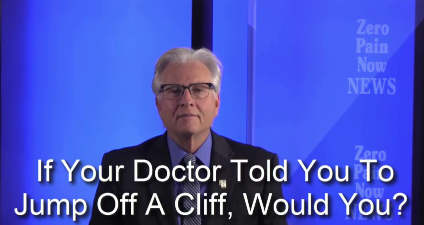 If your doctor told you to jump off a cliff, would you?